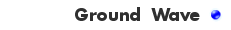 Ground Wave